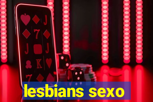 lesbians sexo